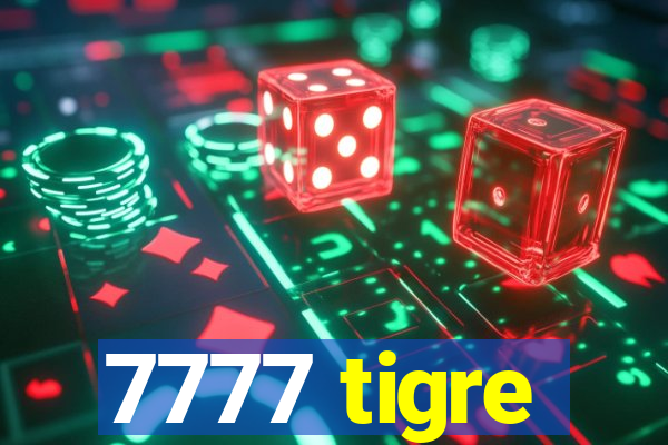 7777 tigre